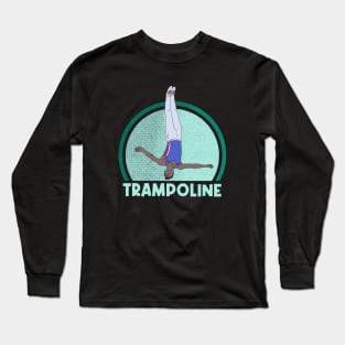 Trampoline Gymnastics Long Sleeve T-Shirt